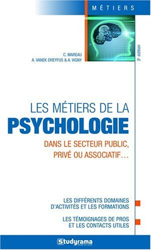 Les métiers de la psychologie : dans le secteur public, privé ou associatif...