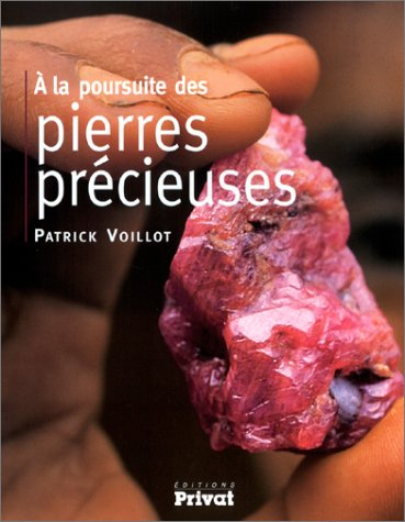 A la poursuite des pierres précieuses