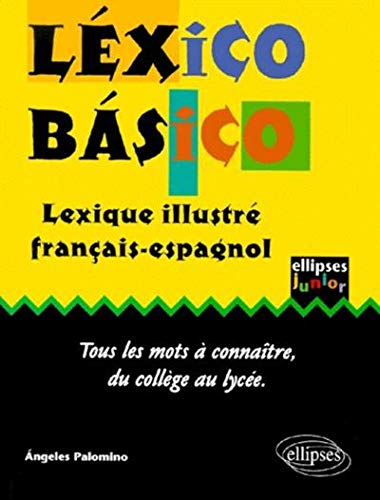 Lexico basico : lexique illustré français-espagnol