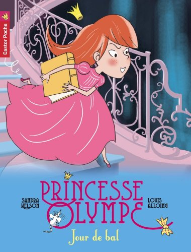 Princesse Olympe. Vol. 4. Jour de bal