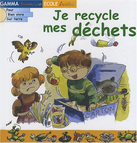 Je recycle mes déchets