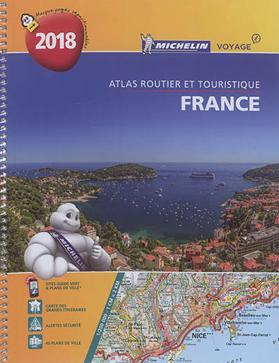 France 2018 : atlas routier et touristique. France 2018 : tourist and motoring atlas. France 2018 : 