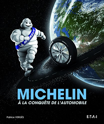 Michelin : à la conquête de l'automobile