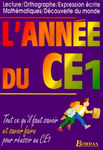 L'ANNEE DU CE1 (Ancienne Edition)