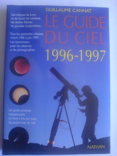 Le guide du ciel : 1996-1997