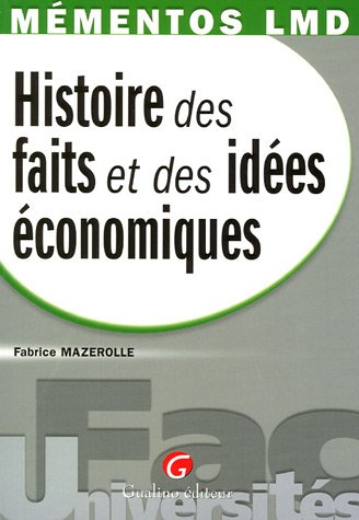 Histoire des faits et des idées économiques