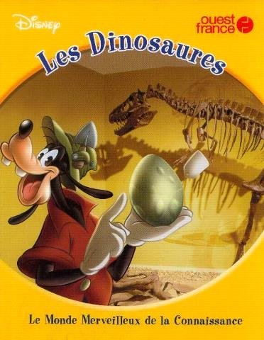 les dinosaures, le monde merveilleux de la connaissance