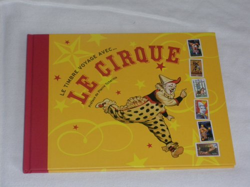 le timbre voyage avec le cirque