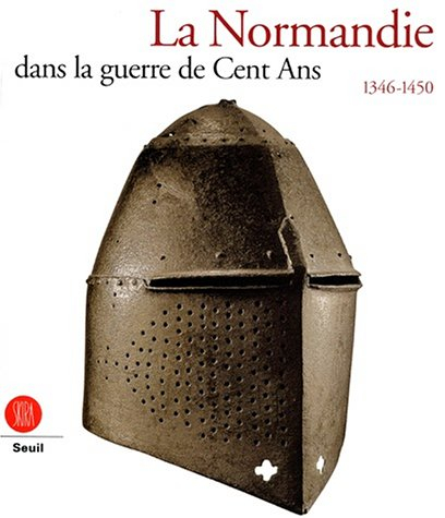 La Normandie dans la guerre de Cent Ans, 1346-1450