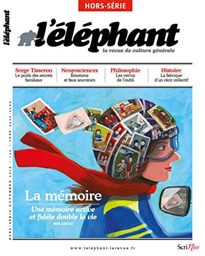 L'Eléphant : la revue, hors-série. La mémoire