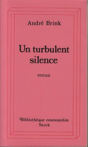 un turbulent silence
