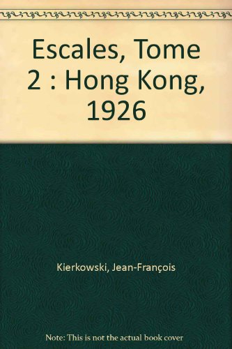 Escales. Vol. 2006. Hong Kong, 1926