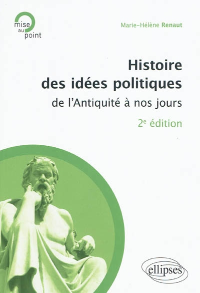 Histoire des idées politiques : de l'Antiquité à nos jours