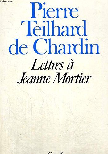 Lettres à Jeanne Mortier