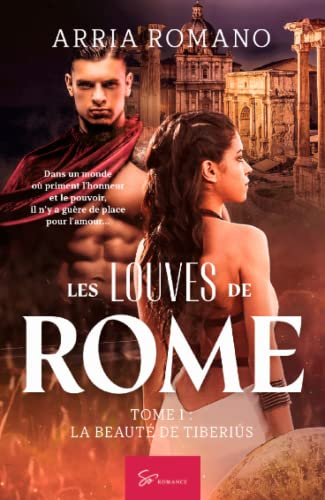 Les Louves de Rome : Tome 1 : La beauté de Tiberius