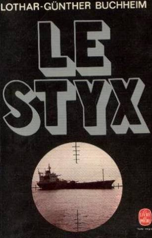 le styx (le livre de poche) - buchheim lothar-günther