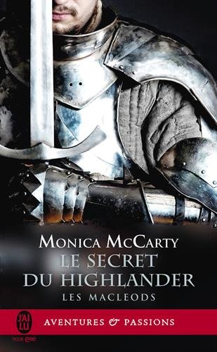 Les MacLeods. Vol. 2. Le secret du Highlander