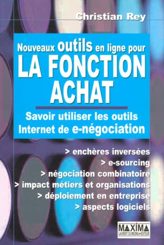 Nouveaux outils en ligne pour la fonction achat : savoir utiliser les outils Internet de e-négociati