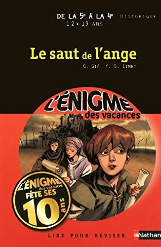 Le saut de l'ange : lire pour réviser : de la 5e à la 4e, 12-13 ans, historique