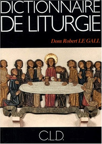 Dictionnaire de liturgie