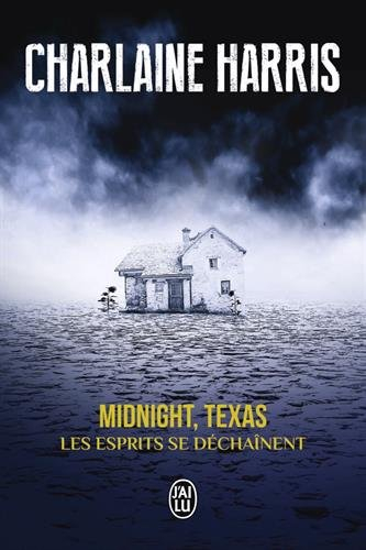 Midnight, Texas. Vol. 2. Les esprits se déchaînent