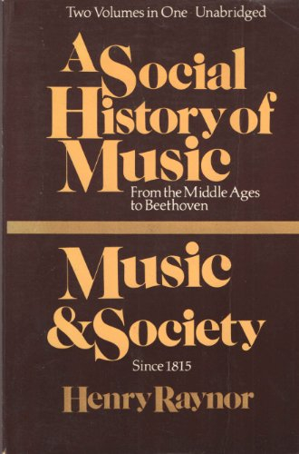 a social history of music: from the middle ages to beethoven