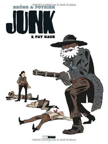Junk. Vol. 2. Pay back