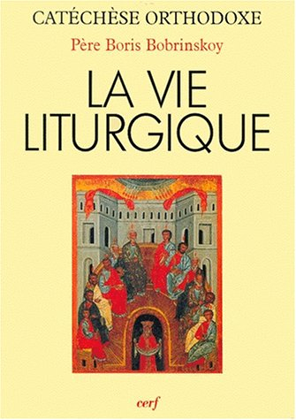 La vie liturgique