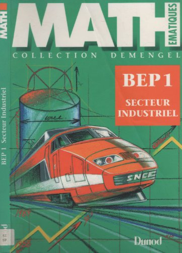Mathématiques : BEP1, secteur industriel