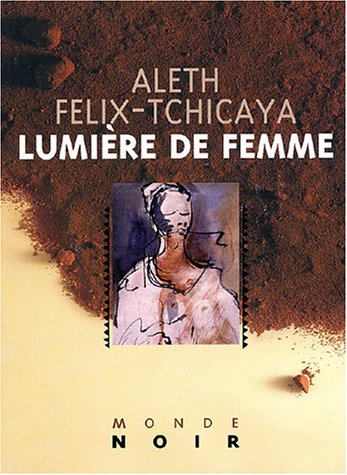 Lumière de femme : récit