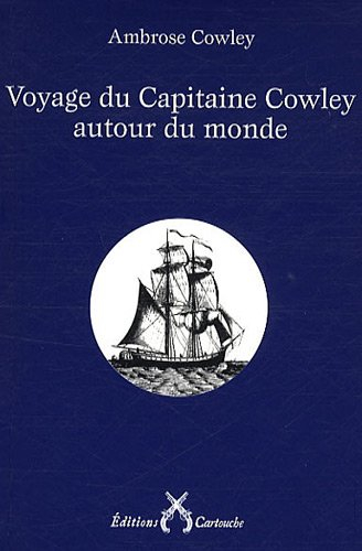 Voyage du capitaine Cowley autour du monde