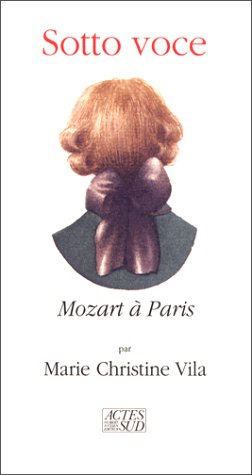 Sotto voce : Mozart à Paris