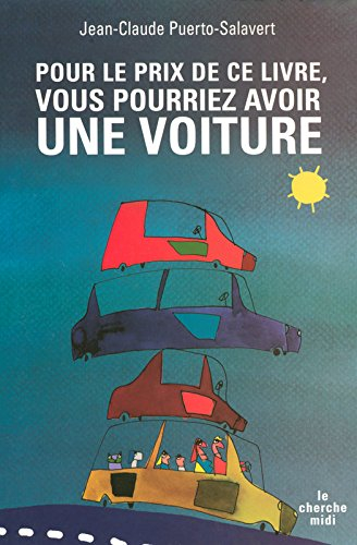 Pour le prix de ce livre vous pourriez avoir une voiture