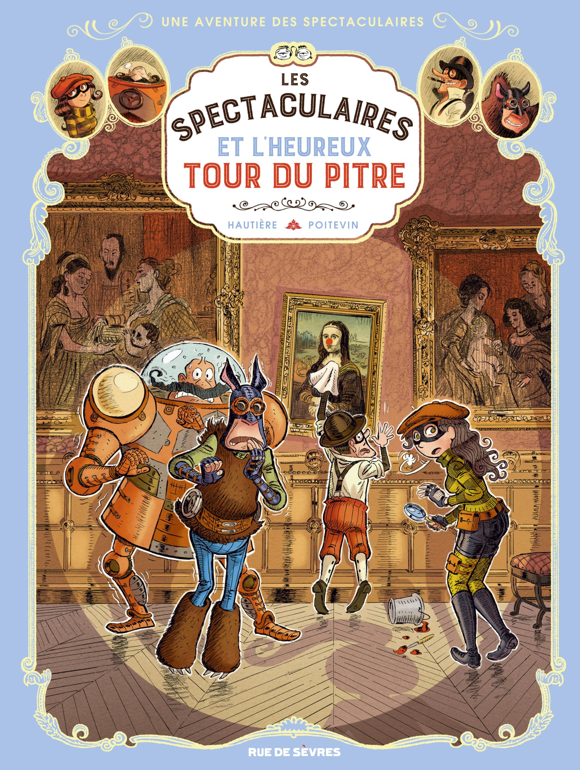 Une aventure des Spectaculaires. Vol. 7. Les Spectaculaires et l'heureux tour du pitre