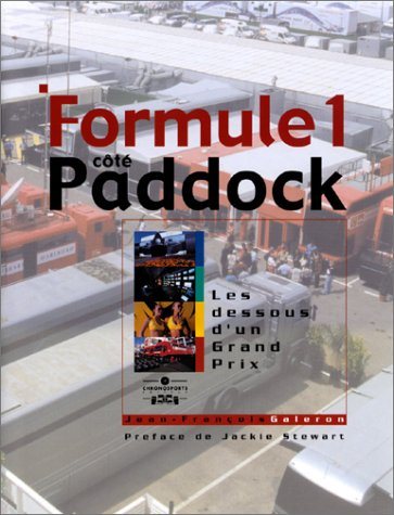 formule 1 côté paddock : les dessous d'un grand prix