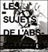 Sujets de l'abstraction : peinture non figurative de la seconde école de Paris : exposition, Genève,