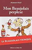 Mon Beaujolais perplexe