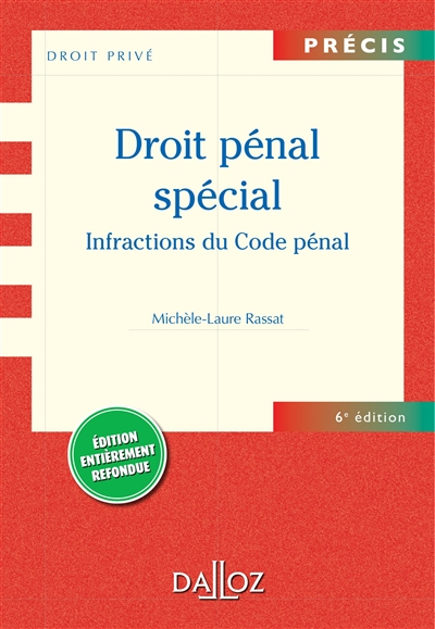 Droit pénal spécial : infractions du code pénal