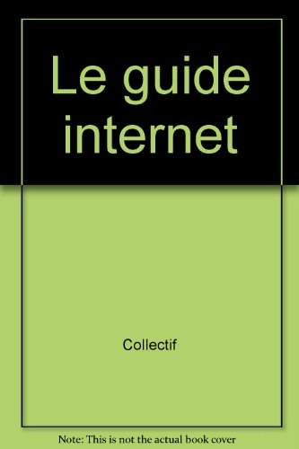Le guide Internet 2002
