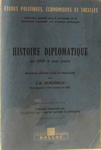 histoire diplomatique de 1919 à nos jours (Études politiques, économiques et sociales)