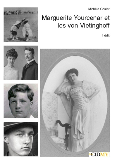 Marguerite Yourcenar et les von Vietinghoff