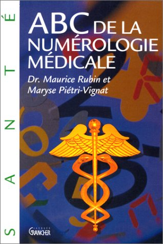 ABC de la numérologie médicale
