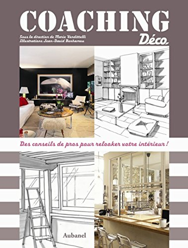 Coaching déco : des conseils de pros pour relooker votre intérieur !