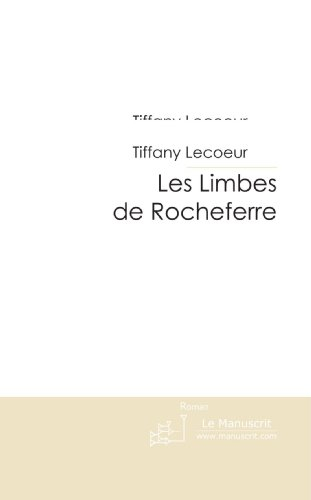 Les limbes de Rocheferre : roman fantastique. Vol. 2. Noël