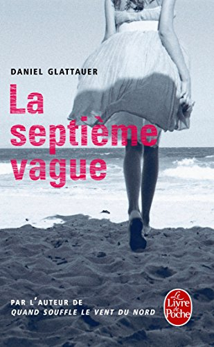 La septième vague - Daniel Glattauer