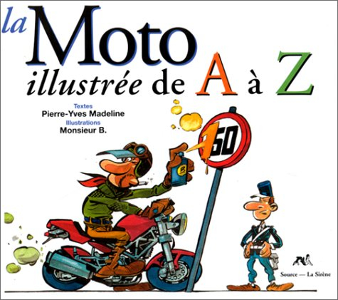 la moto illustrée de a à z