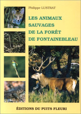 Les animaux sauvages de la forêt de Fontainebleau