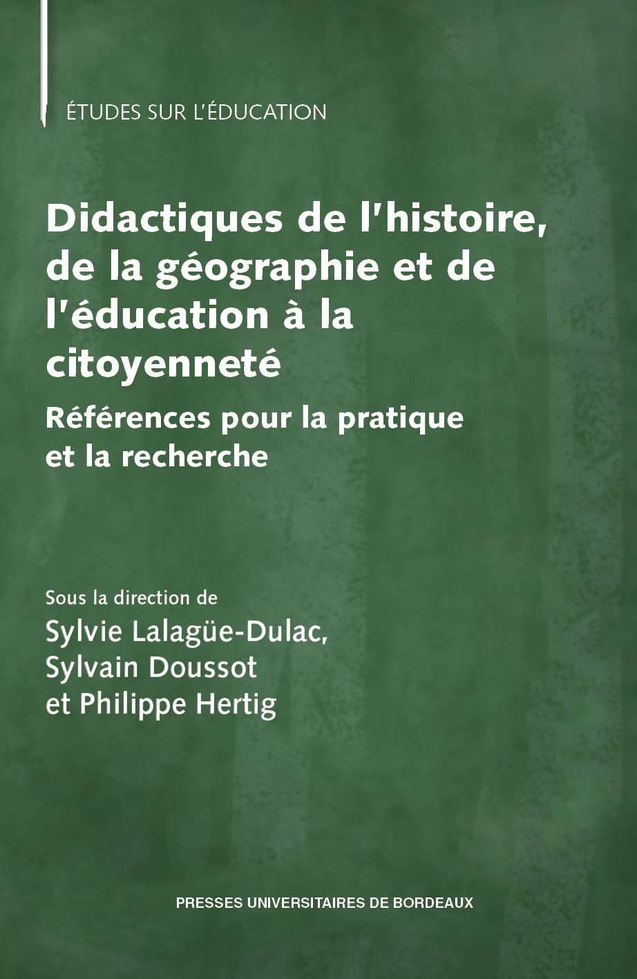 Didactiques de l’histoire, de la géographie et de l’éducation à la citoyenneté : références pour la 