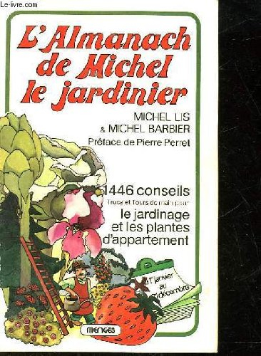 l almanach de michel le jardinier