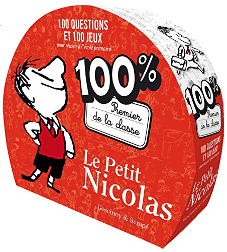 Le Petit Nicolas 100 % premier de la classe : 100 questions et 100 jeux pour réussir à l'école prima